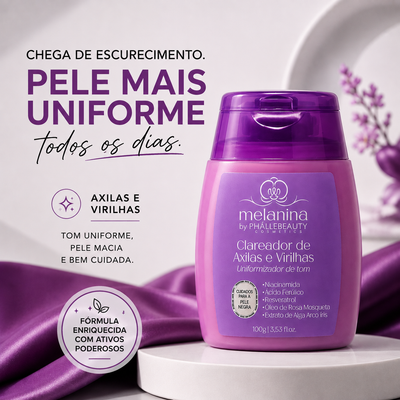 Melanina Clareador de Axilas e Virilhas – Adeus ao Escurecimento